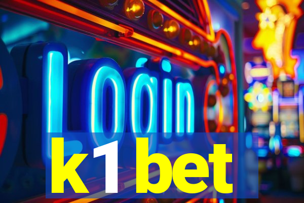 k1 bet